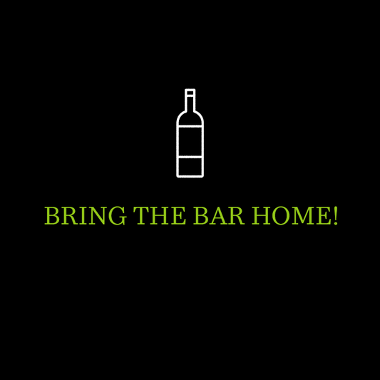 Bring the Bar Home! - Twisted Alchemy