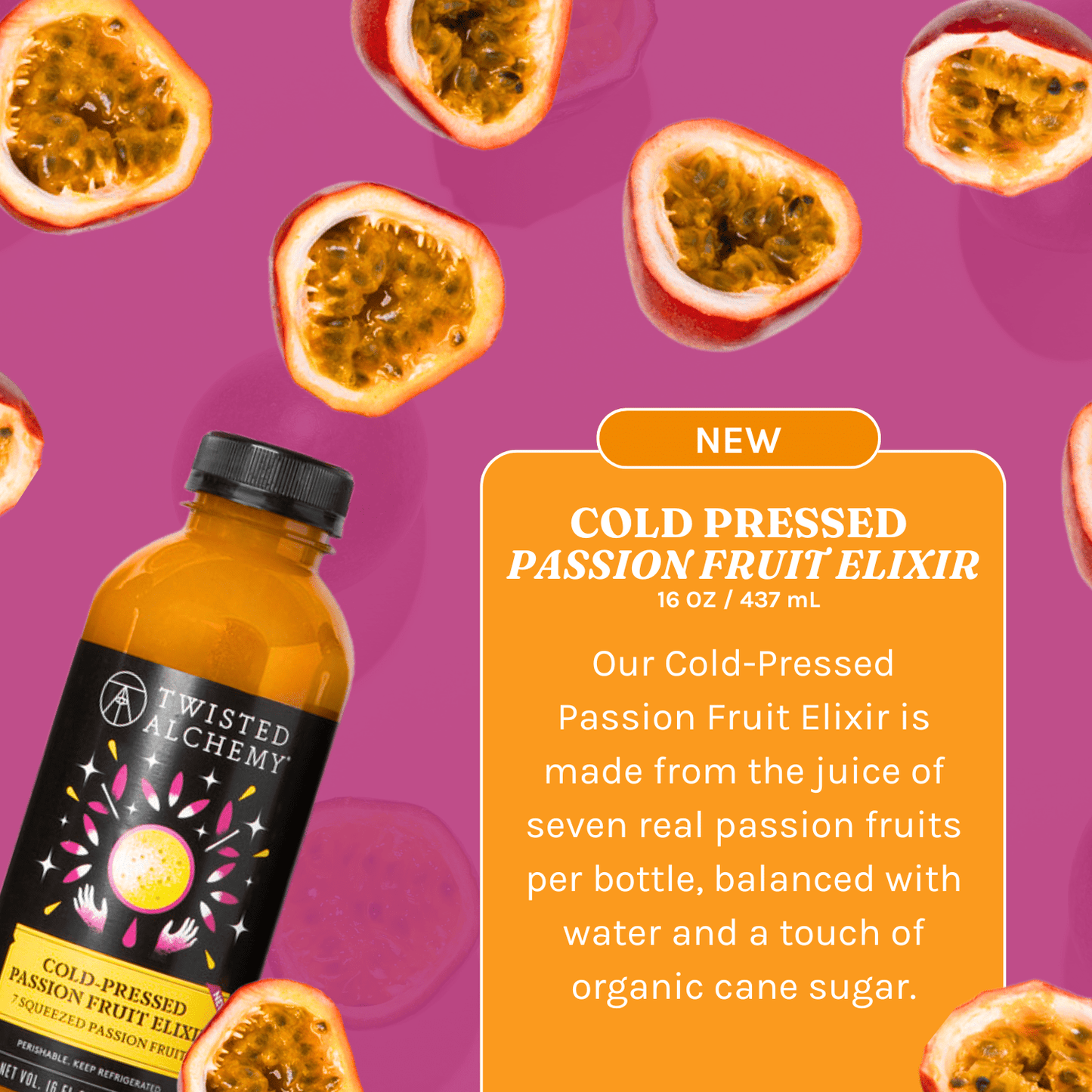 16oz PASSION FRUIT ELIXIR COLD PRESSED - Twisted Alchemy