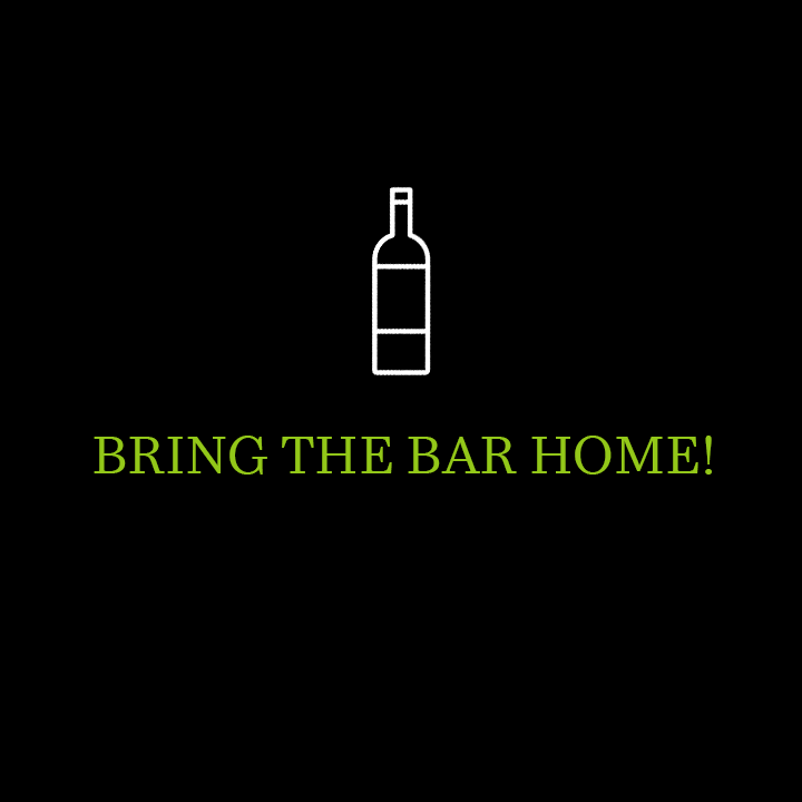 Bring the Bar Home!