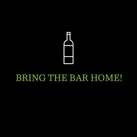 Bring the Bar Home!